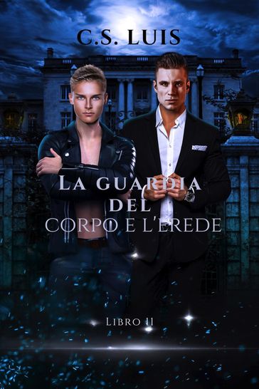 La Guardia Del Corpo E l'erede
