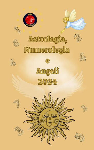 Astrologia, Numerologia e Angeli 2024