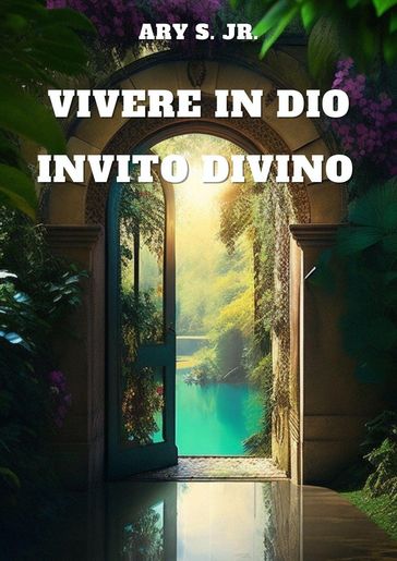 Vivere in Dio: Invito Divino