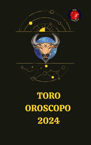 Toro Oroscopo 2024