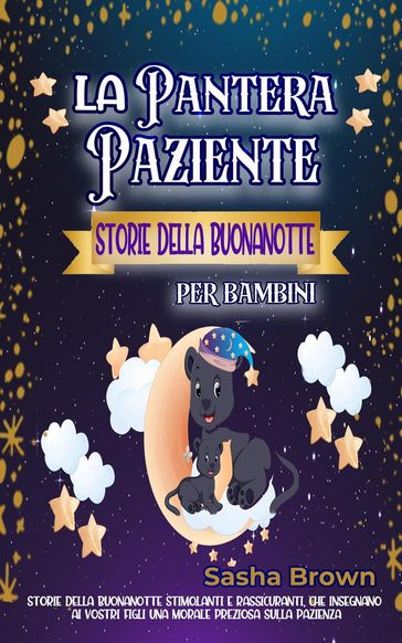 La Pantera Paziente: Storie della buonanotte per bambini