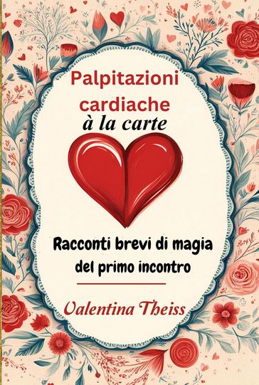 Palpitazioni cardiache à la carte