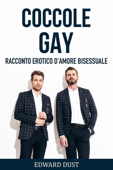 Coccole Gay Racconto erotico d'amore bisessuale