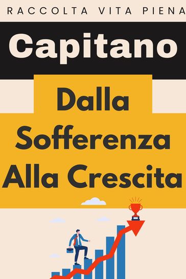 Dalla Sofferenza Alla Crescita