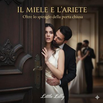 Il Miele e L'Ariete