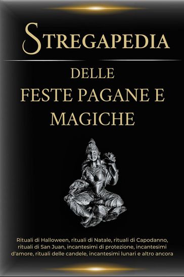 Stregapedia delle feste pagane e magiche