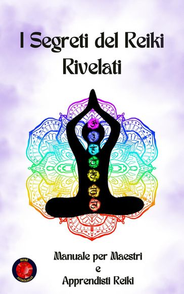 I Segreti del Reiki Rivelati