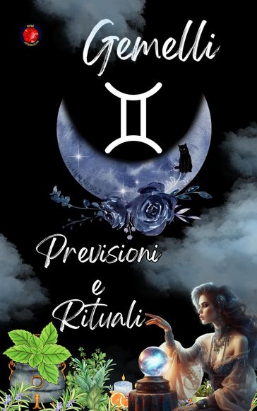 Gemelli Previsioni e Rituali 2025