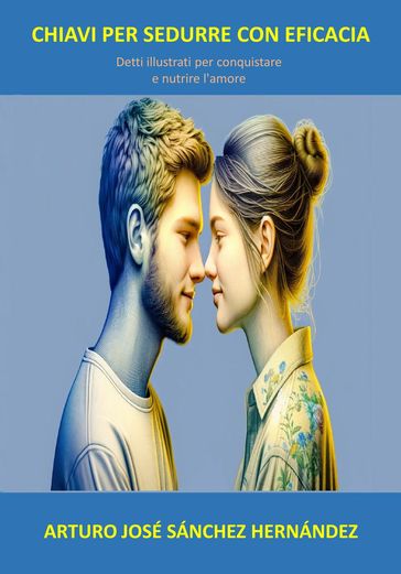 Chiavi per sedurre con efficacia