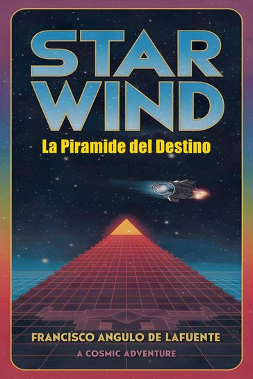 Star Wind La Piramide del Destino
