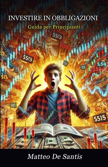 Investire in Obbligazioni: Guida per Principianti