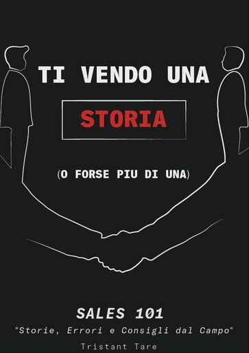 Ti vendo una storia