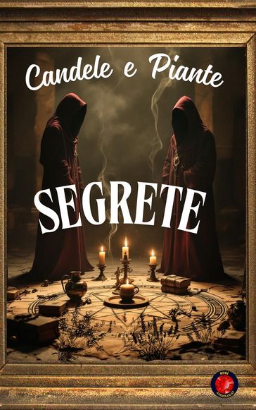 Candele e Piante Segrete