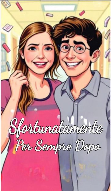 Sfortunatamente Per Sempre Dopo