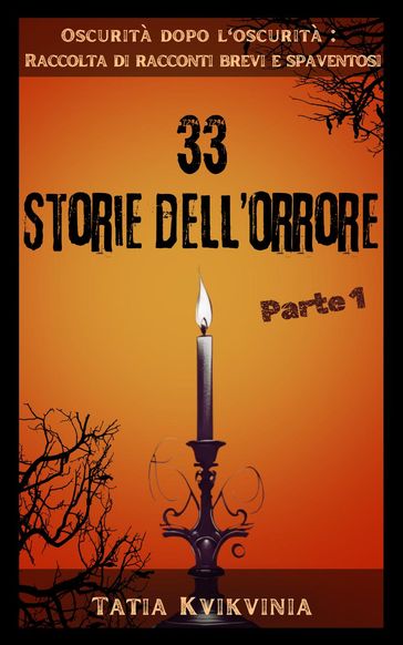 33 Storie dell'orrore  Parte 1