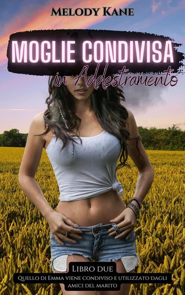 Emma: Moglie Condivisa in Addestramento