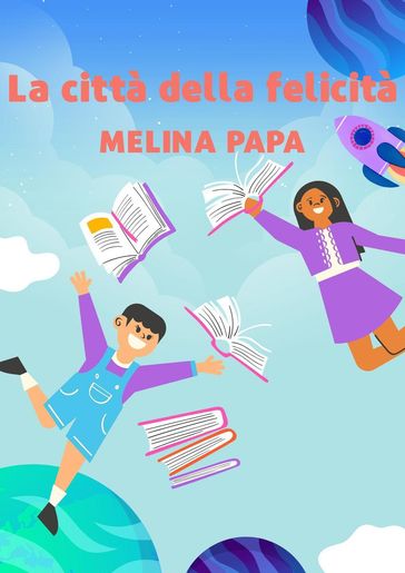 La città della felicità