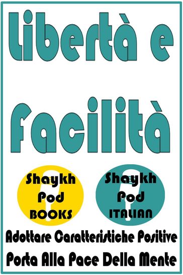 Libertà e Facilità