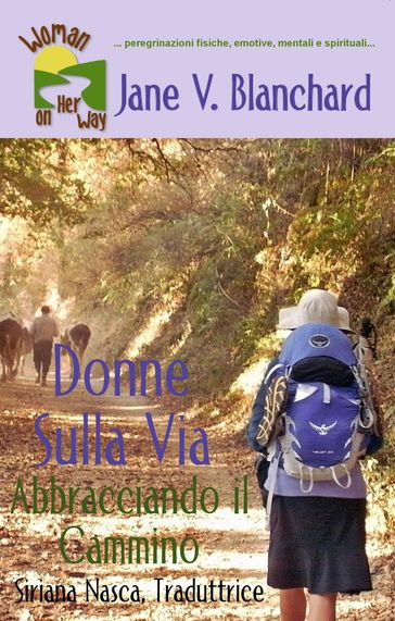 Donne sulla Via: Abbracciando il Cammino