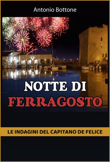 NOTTE DI FERRAGOSTO