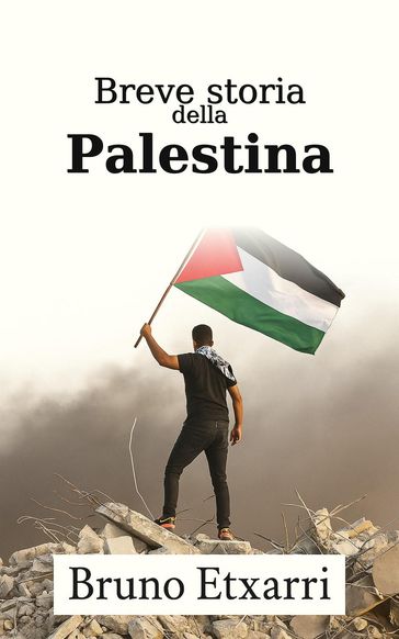 Breve storia della Palestina