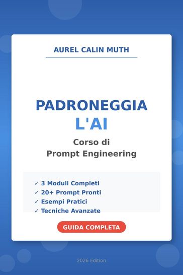 Padroneggia AI - Corso Prompt Engineering