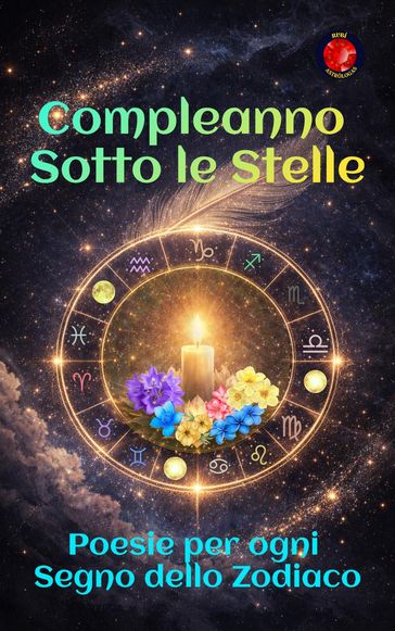 Compleanno Sotto le Stelle Poesie per ogni Segno dello Zodiaco
