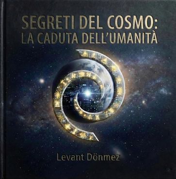 Segreti del Cosmo: La Caduta dell'Umanità