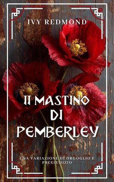 Il mastino di Pemberley : Una variazione di Orgoglio e pregiudizio