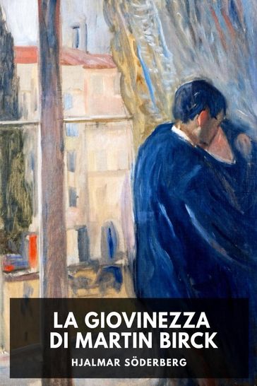 La giovinezza di Martin Birck