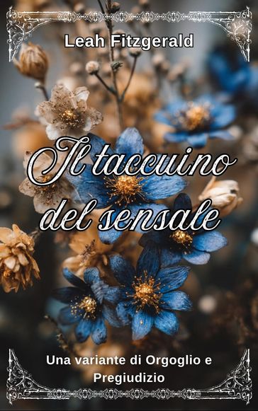 Il taccuino del sensale: Una variante di Orgoglio e Pregiudizio