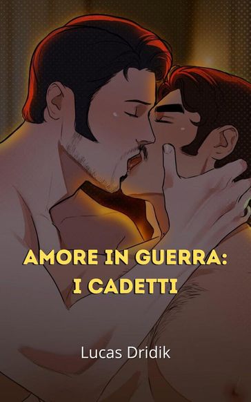 Amore in guerra: I cadetti