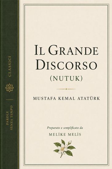 Il Grande Discorso (Nutuk)