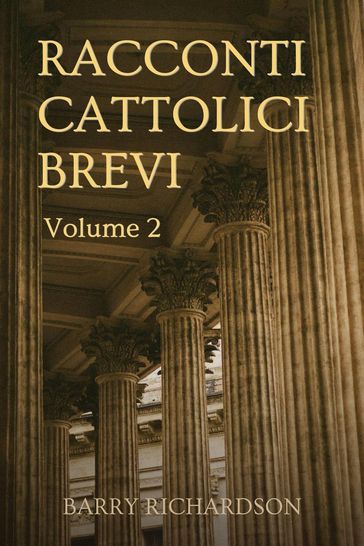 Racconti Cattolici Brevi - Volume 2