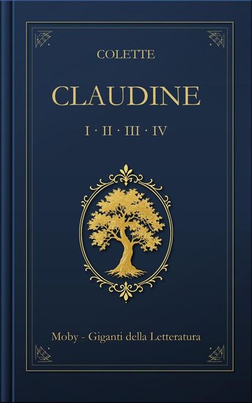 Claudine: La tetralogia completa