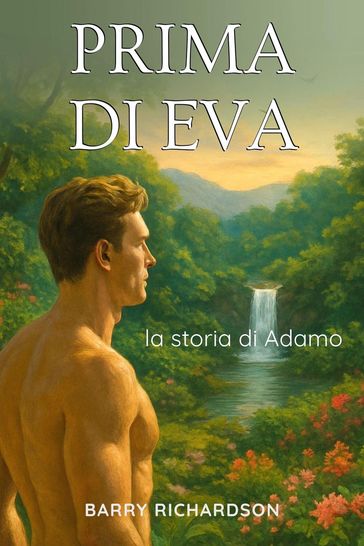 Prima di Eva - la Storia di Adamo