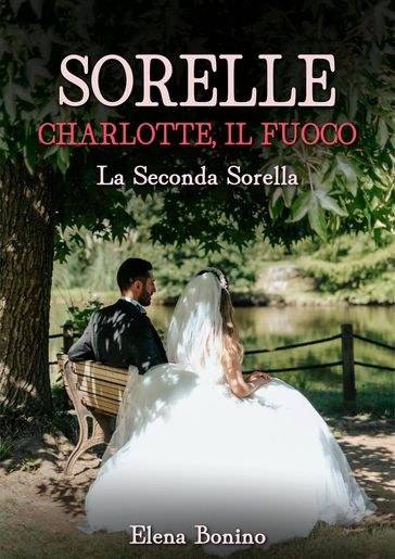 Charlotte, il fuoco: La seconda sorella