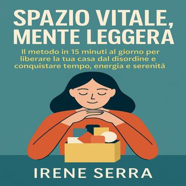 Spazio Vitale, Mente Leggera