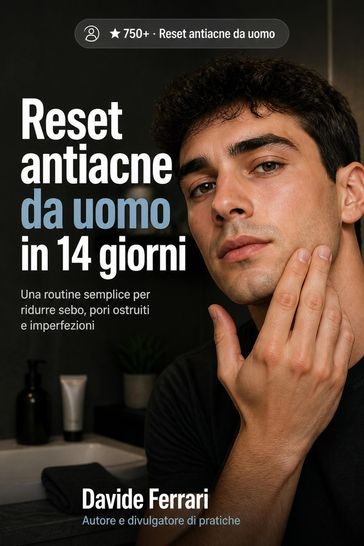 Reset anti-acne maschile in 14 giorni