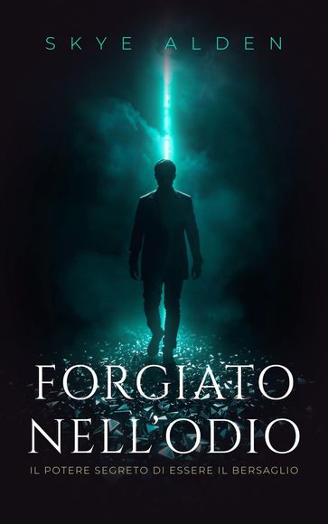 Forgiato nell'Odio