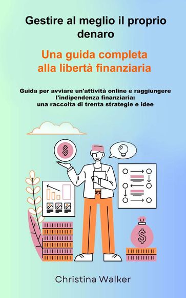 Gestire al meglio il proprio denaro