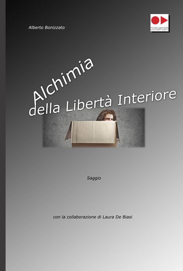 ALCHIMIA della libertà interiore
