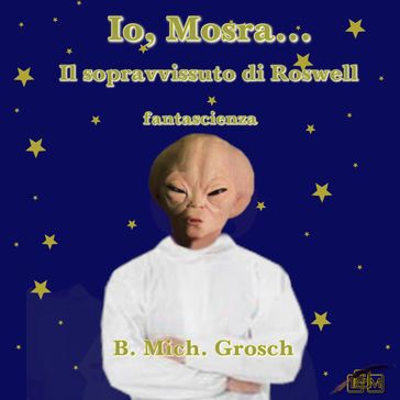 Io, Mosra...