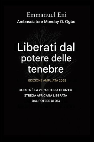 Liberati dal potere dell'oscurità - Edizione ampliata 2025