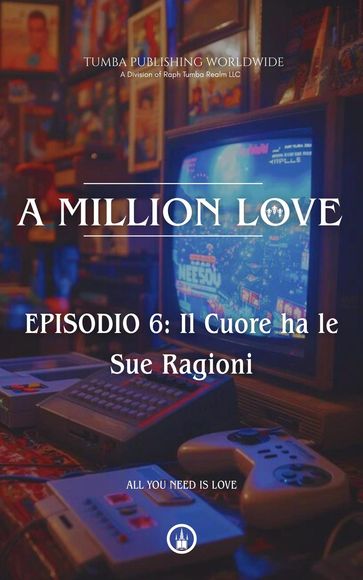 A Million Love : EPISODIO 6