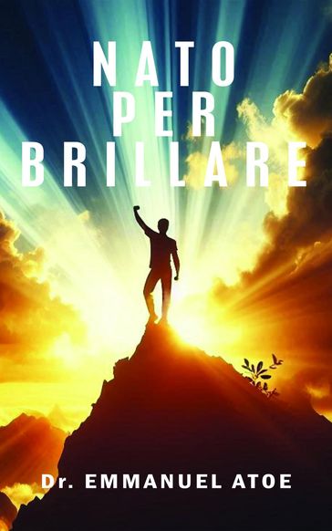 Nato per Brillare