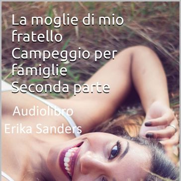 La moglie di mio fratello