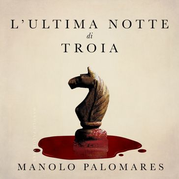 L'ultima notte di Troia