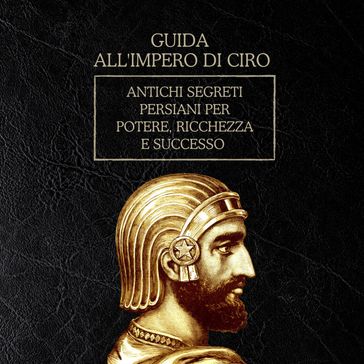 Guida all'Impero di Ciro