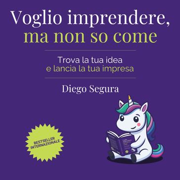 Voglio imprendere, ma non so come